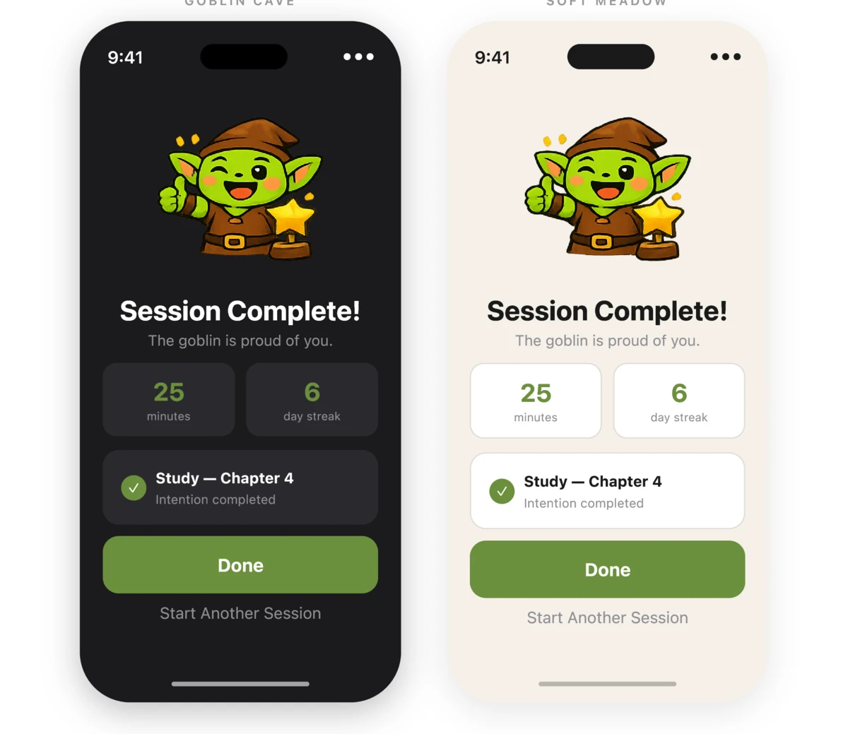 Session complete celebration showing minutes focused and streak count in both dark and light themes